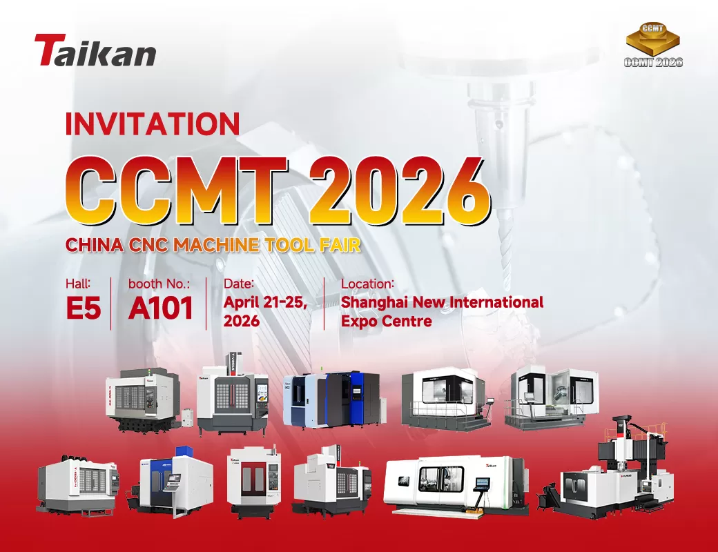 Einladung: Taikan auf der CCMT 2026 – China CNC Werkzeugmaschinenmesse