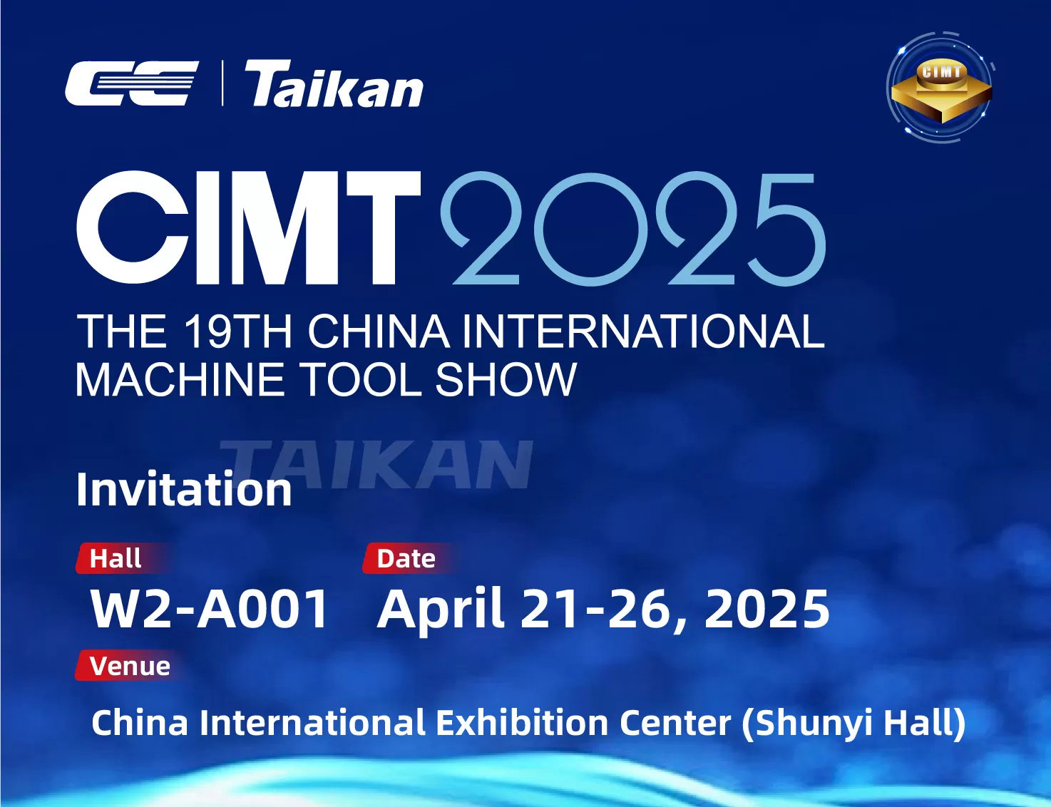 Einladung | CIMT2025 | Laden Sie mit freundlichen Grüßen zu einem Besuch in TAIKAN ein